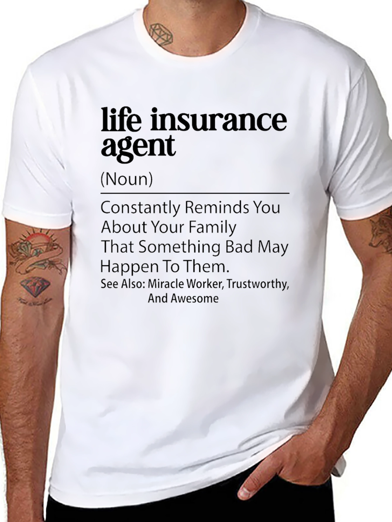 Life Insurance Agent Definition T-Shirt - Funny Insurance Gift