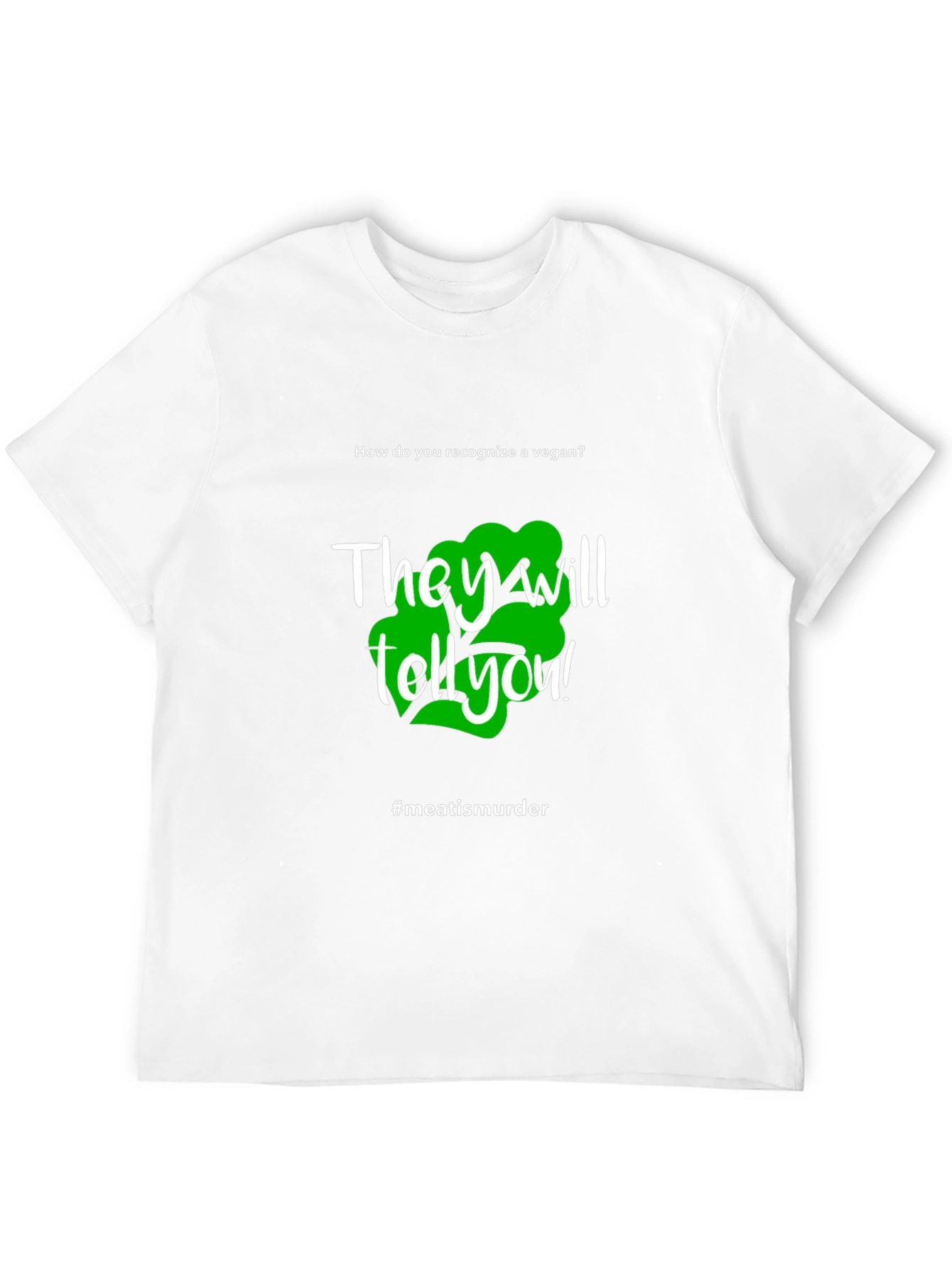 Vegan Statement T-Shirt - #meatisamurder