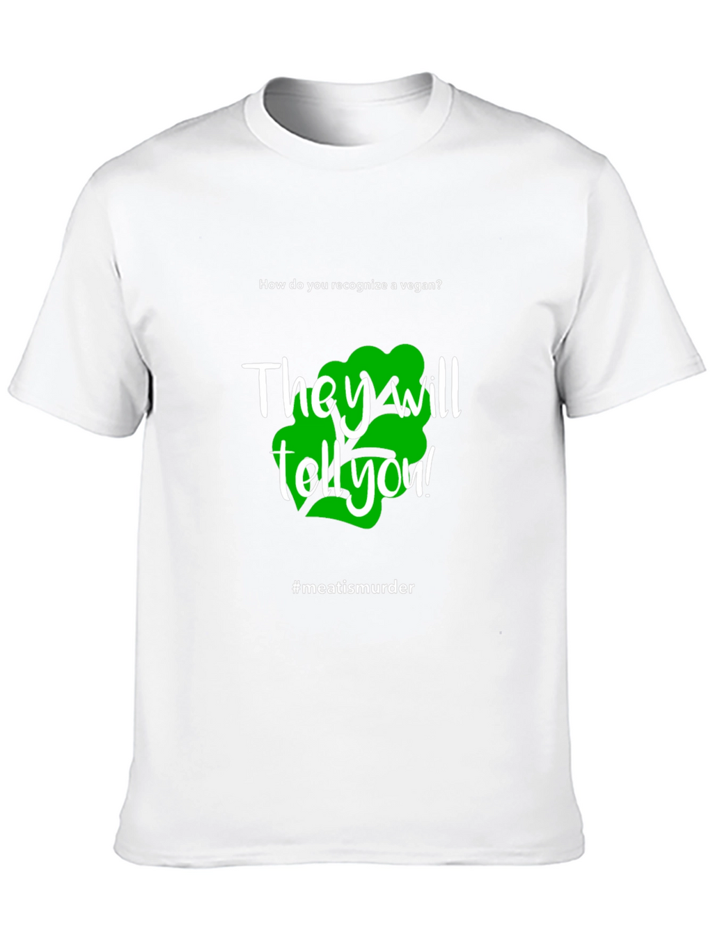 Vegan Statement T-Shirt - #meatisamurder