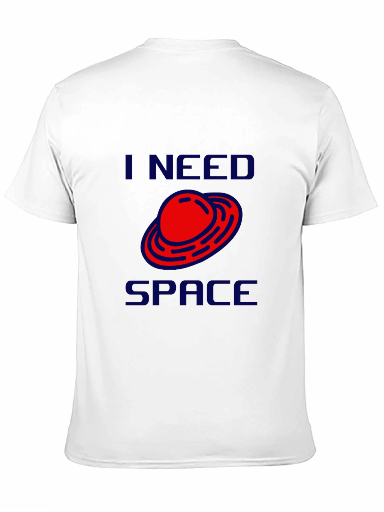 I Need Space T-Shirt - Novelty Graphic Tee