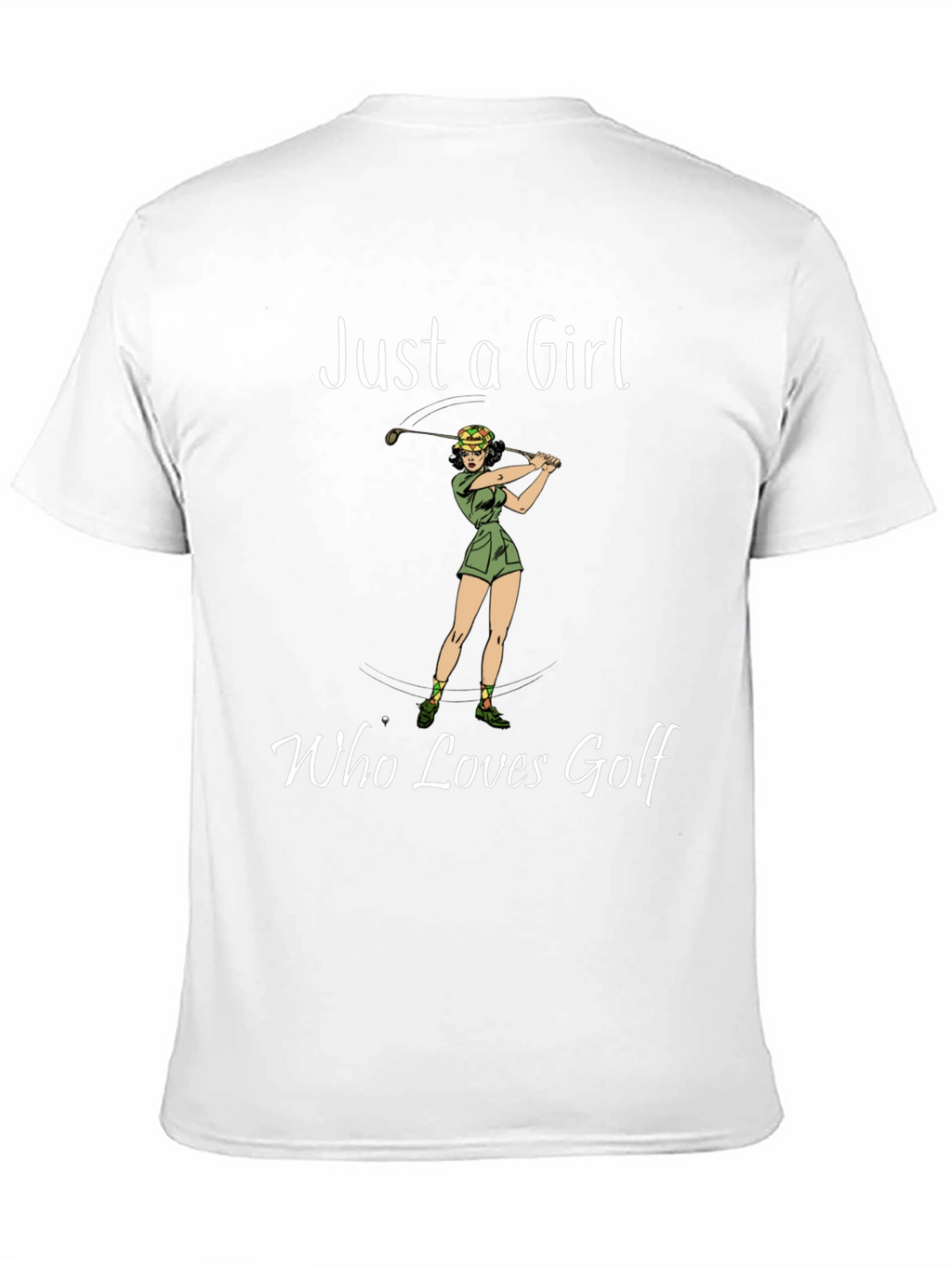 Just a Girl Who Loves Golf T-Shirt