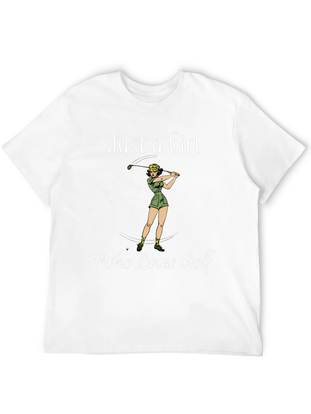 Just a Girl Who Loves Golf T-Shirt