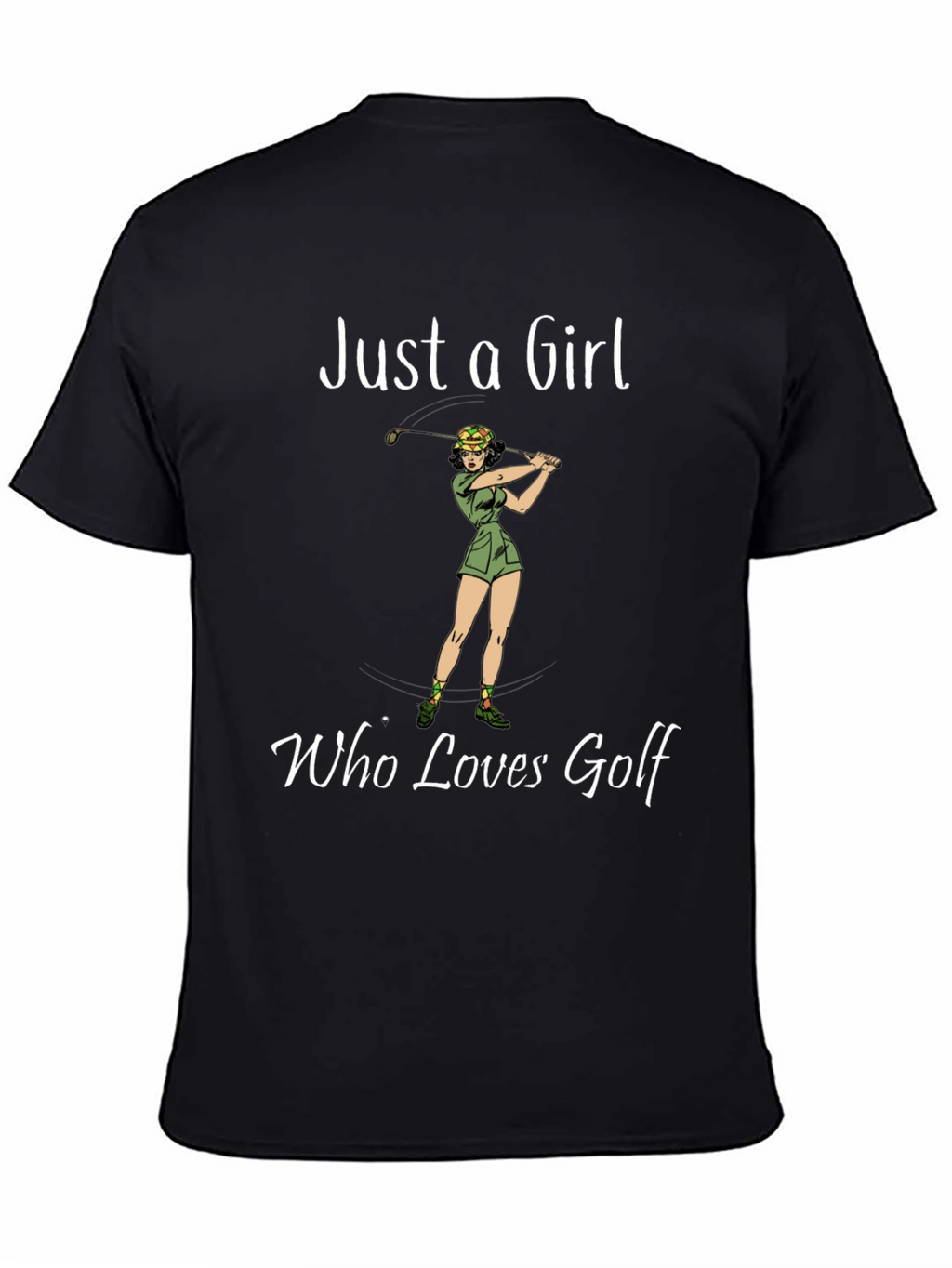 Just a Girl Who Loves Golf T-Shirt