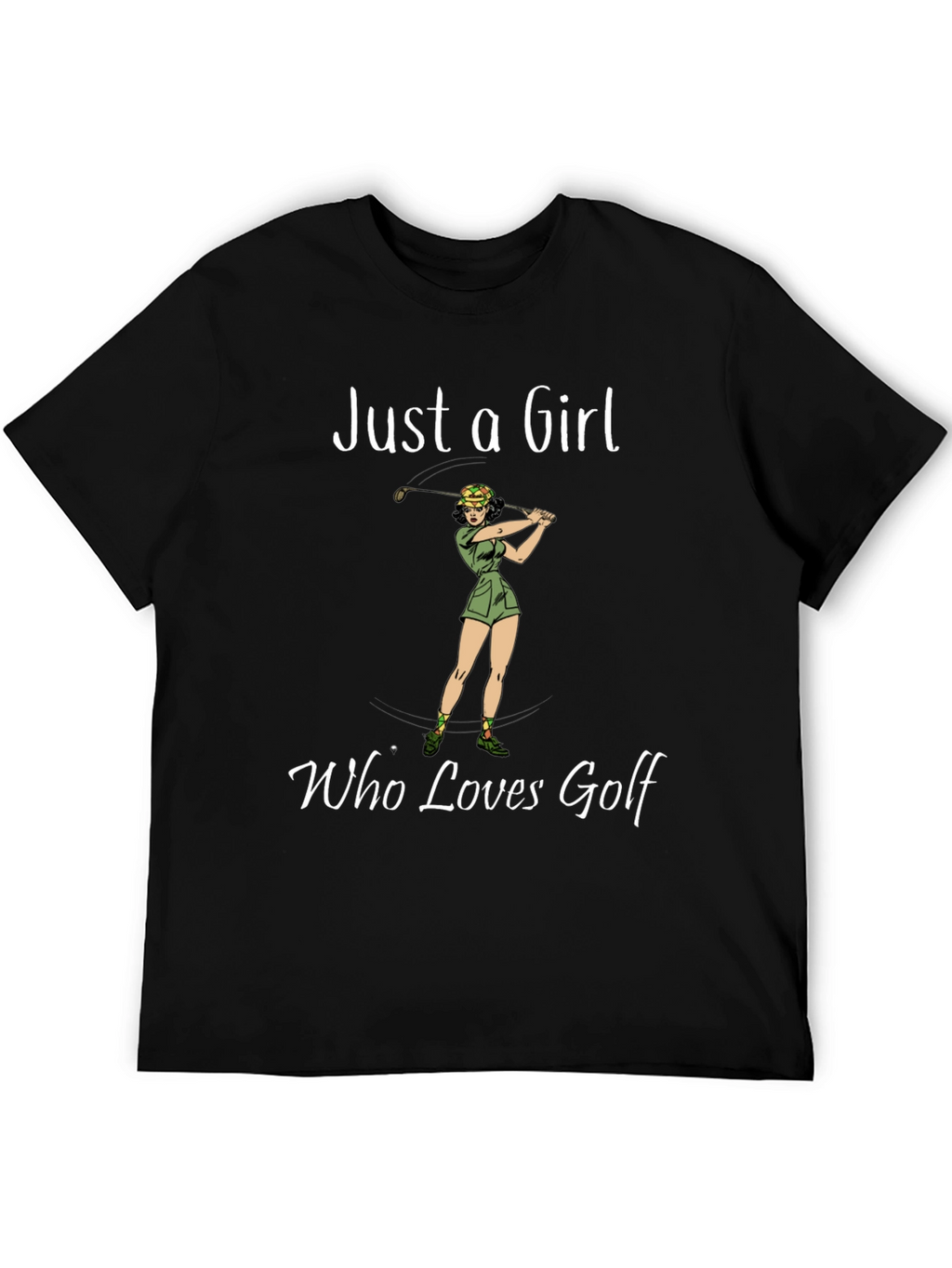 Just a Girl Who Loves Golf T-Shirt
