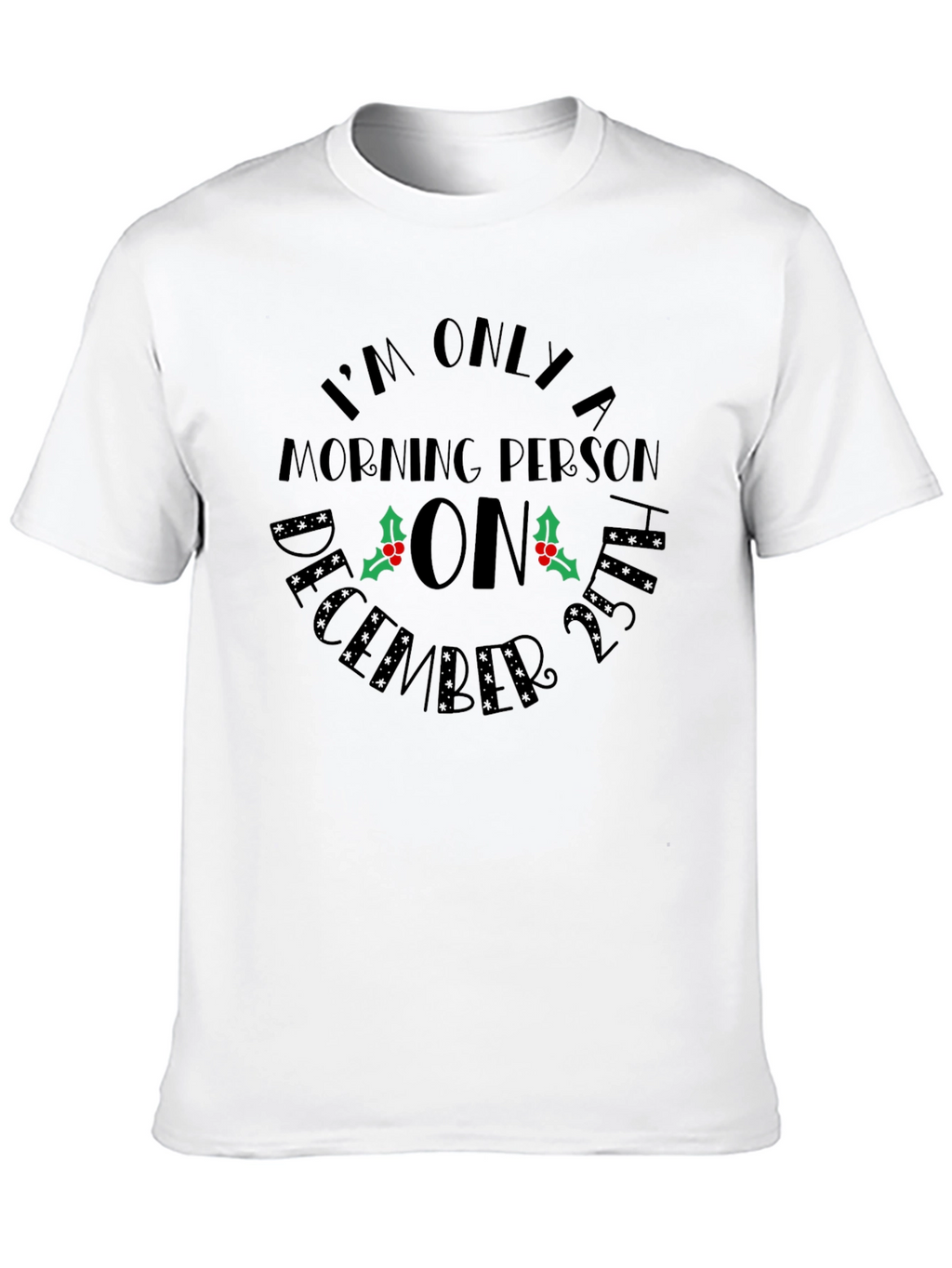 Christmas Morning Person T-Shirt