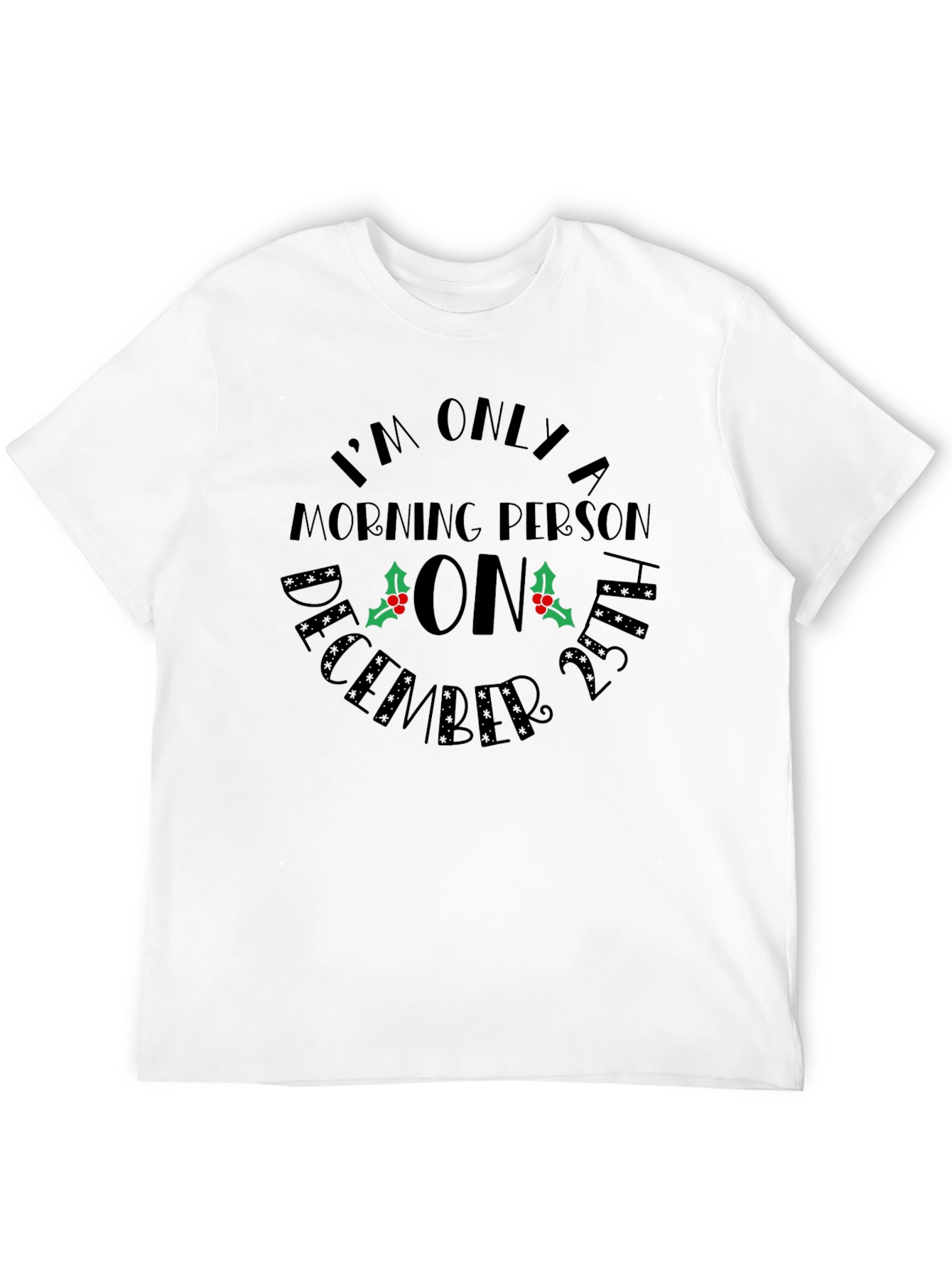 Christmas Morning Person T-Shirt