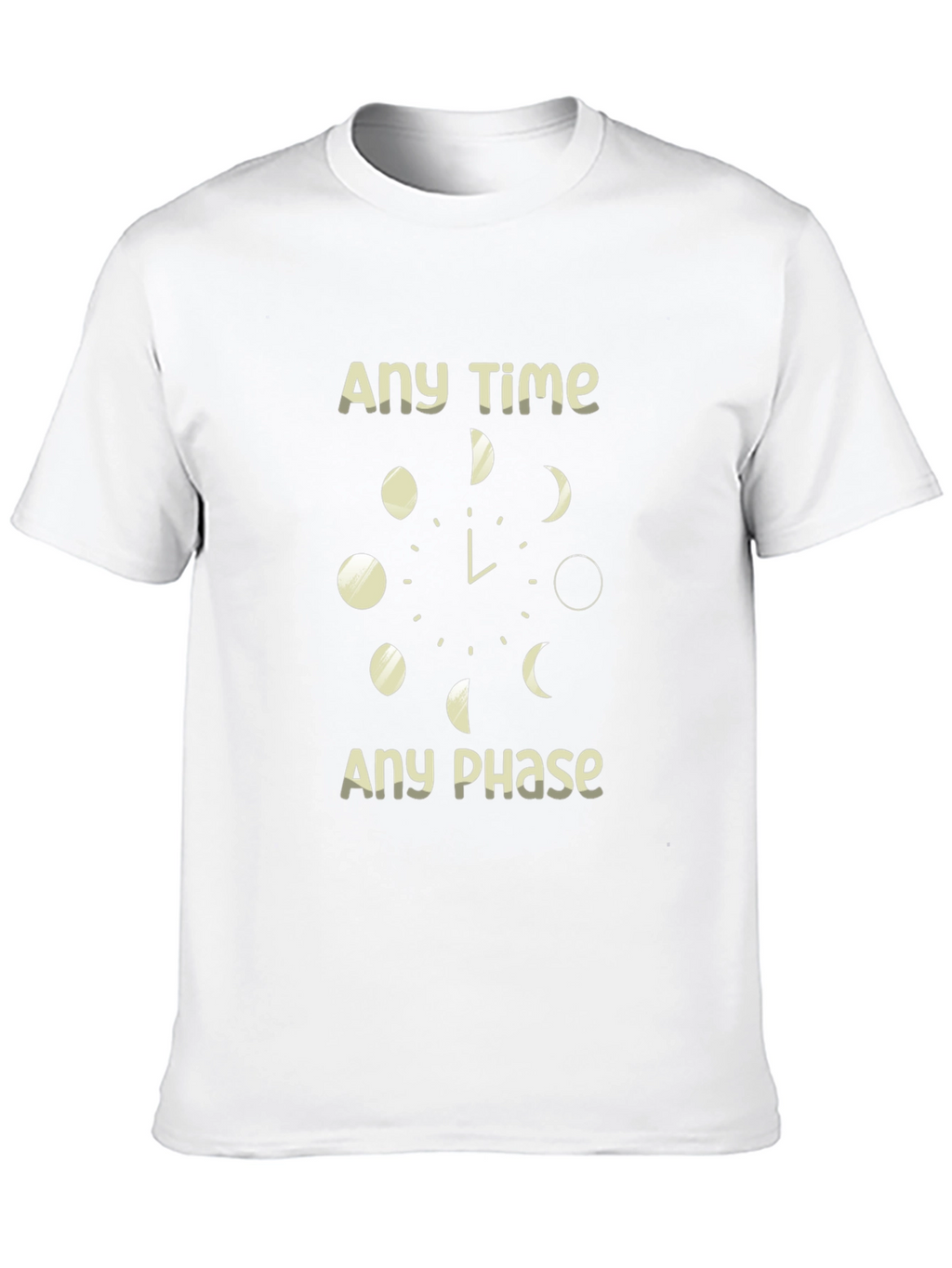 Any Time Any Phase Graphic T-Shirt