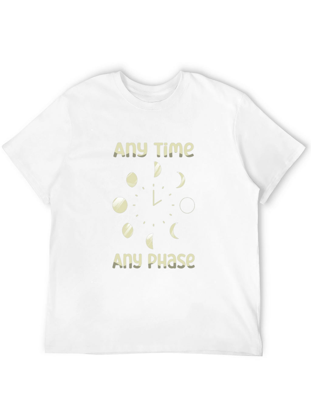 Any Time Any Phase Graphic T-Shirt