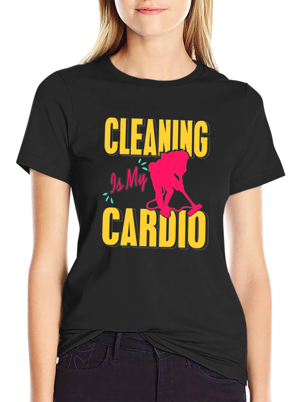 Cleaning is My Cardio T-Shirt - Funny Housekeeping Tee