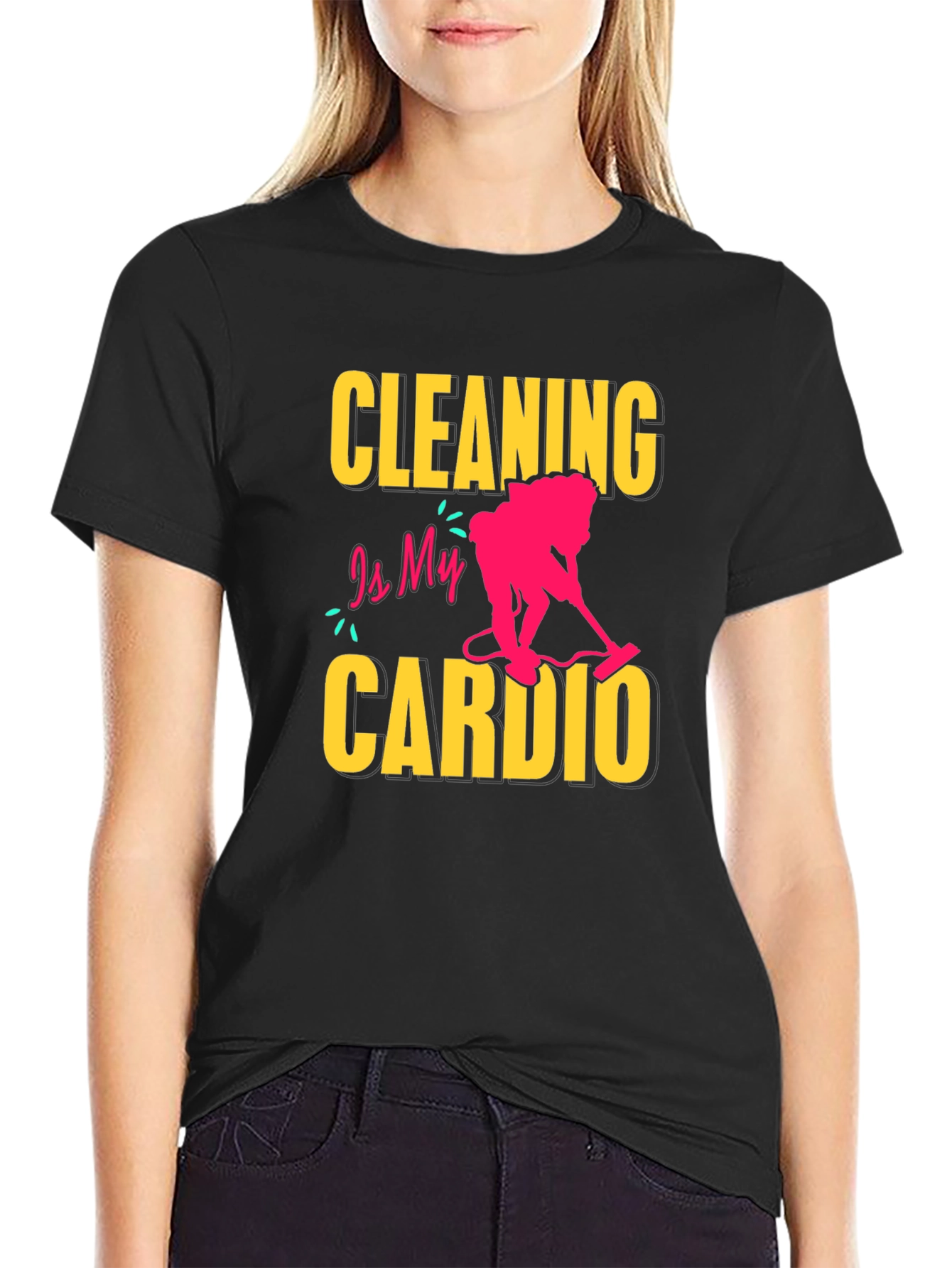 Cleaning is My Cardio T-Shirt - Funny Housekeeping Tee