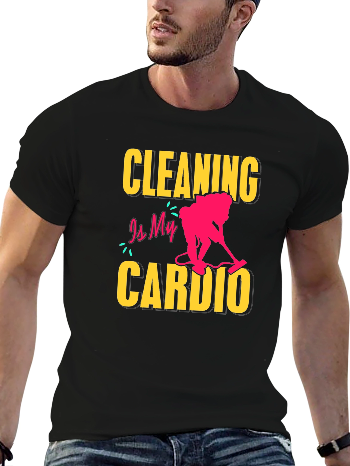 Cleaning is My Cardio T-Shirt - Funny Housekeeping Tee