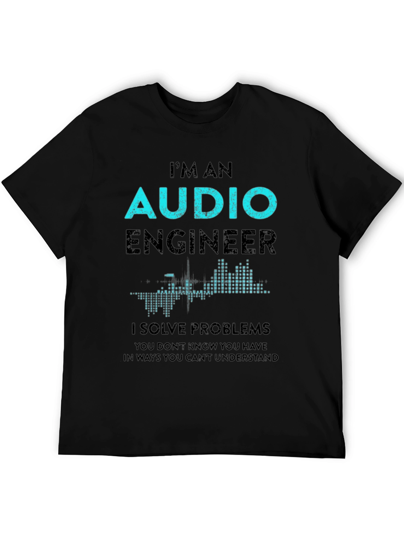 Audio Engineer Graphic T-Shirt - Problem Solver