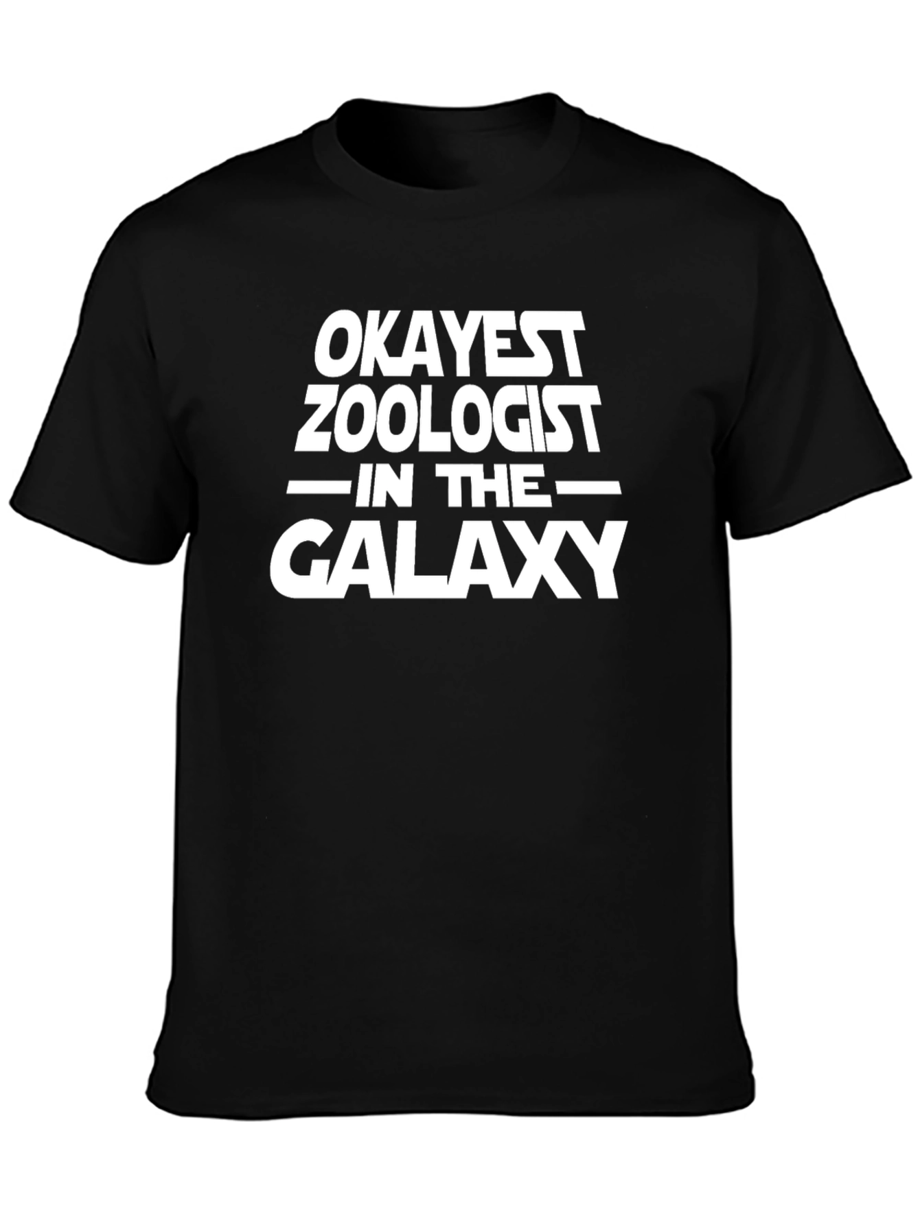 Okayest Zoologist in the Galaxy Black T-Shirt