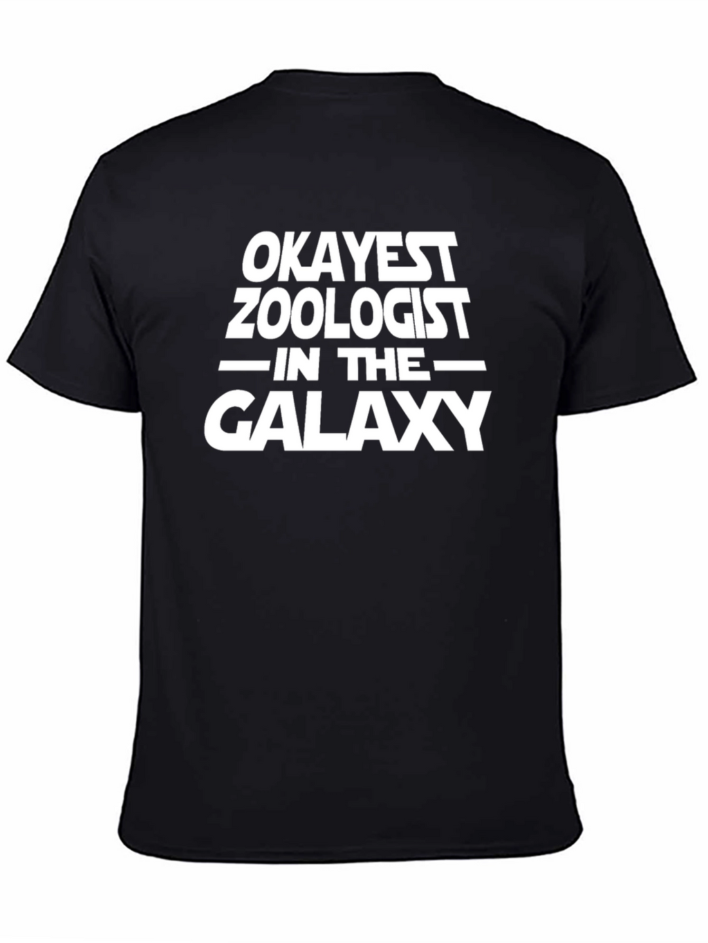 Okayest Zoologist in the Galaxy Black T-Shirt