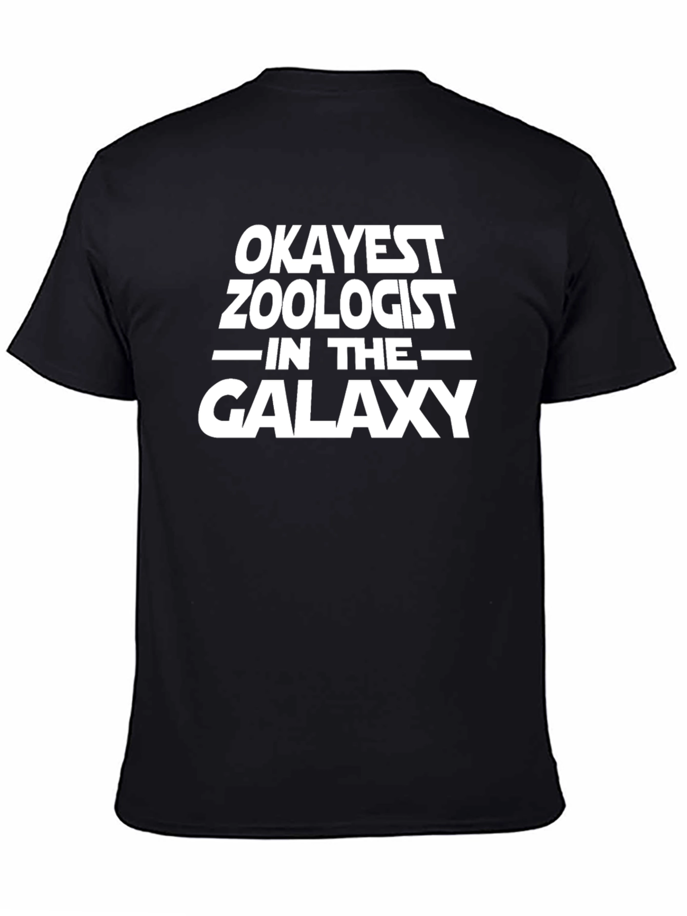 Okayest Zoologist in the Galaxy Black T-Shirt