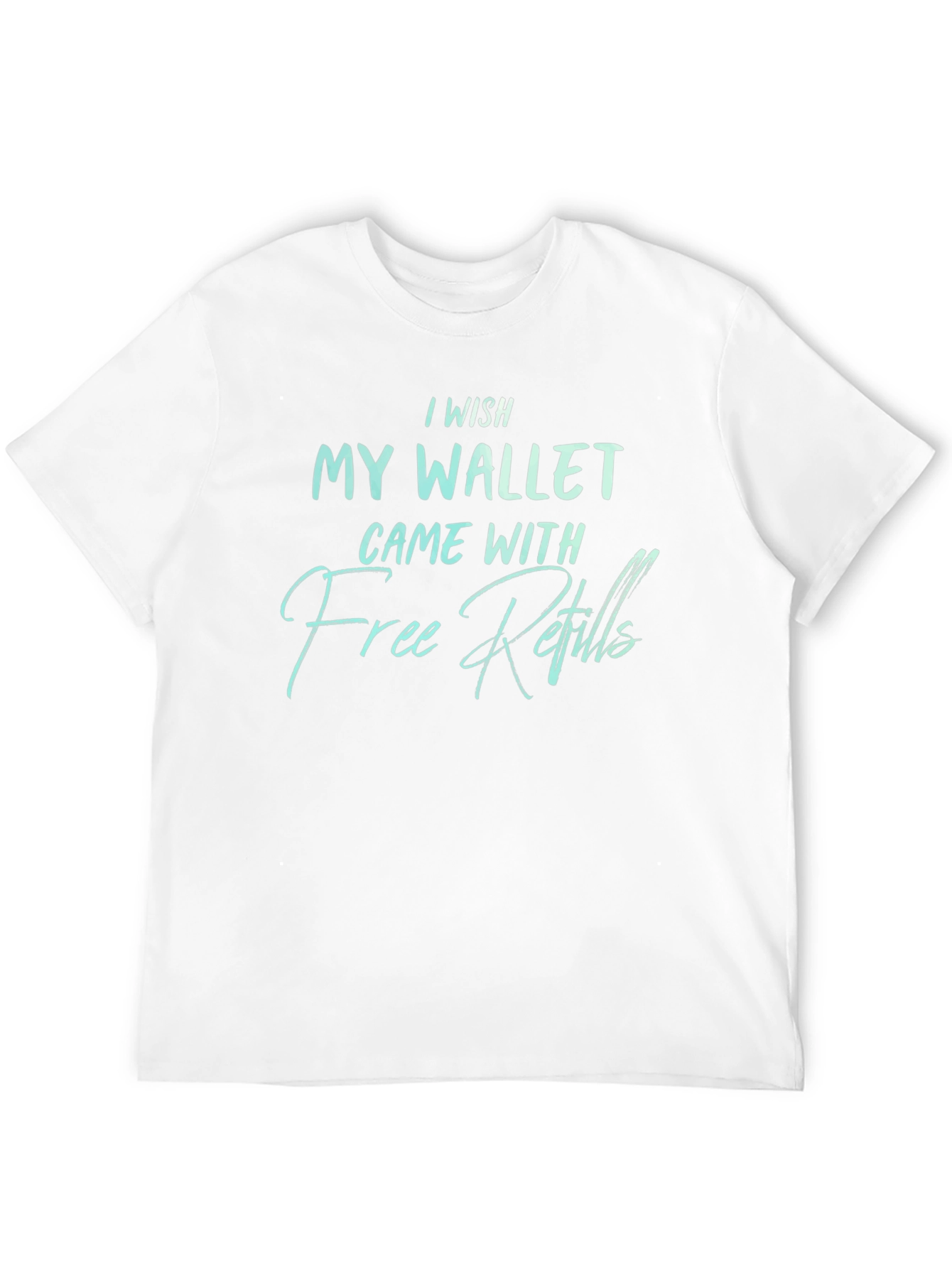 Wallet Free Refills Graphic T-Shirt