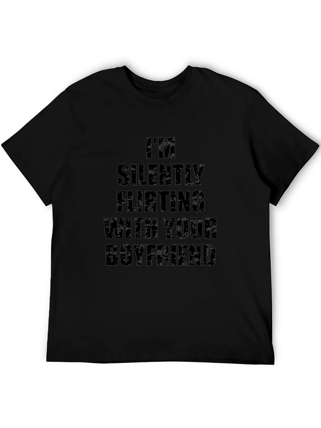 Humorous Im Silently Flirting Black T-Shirt