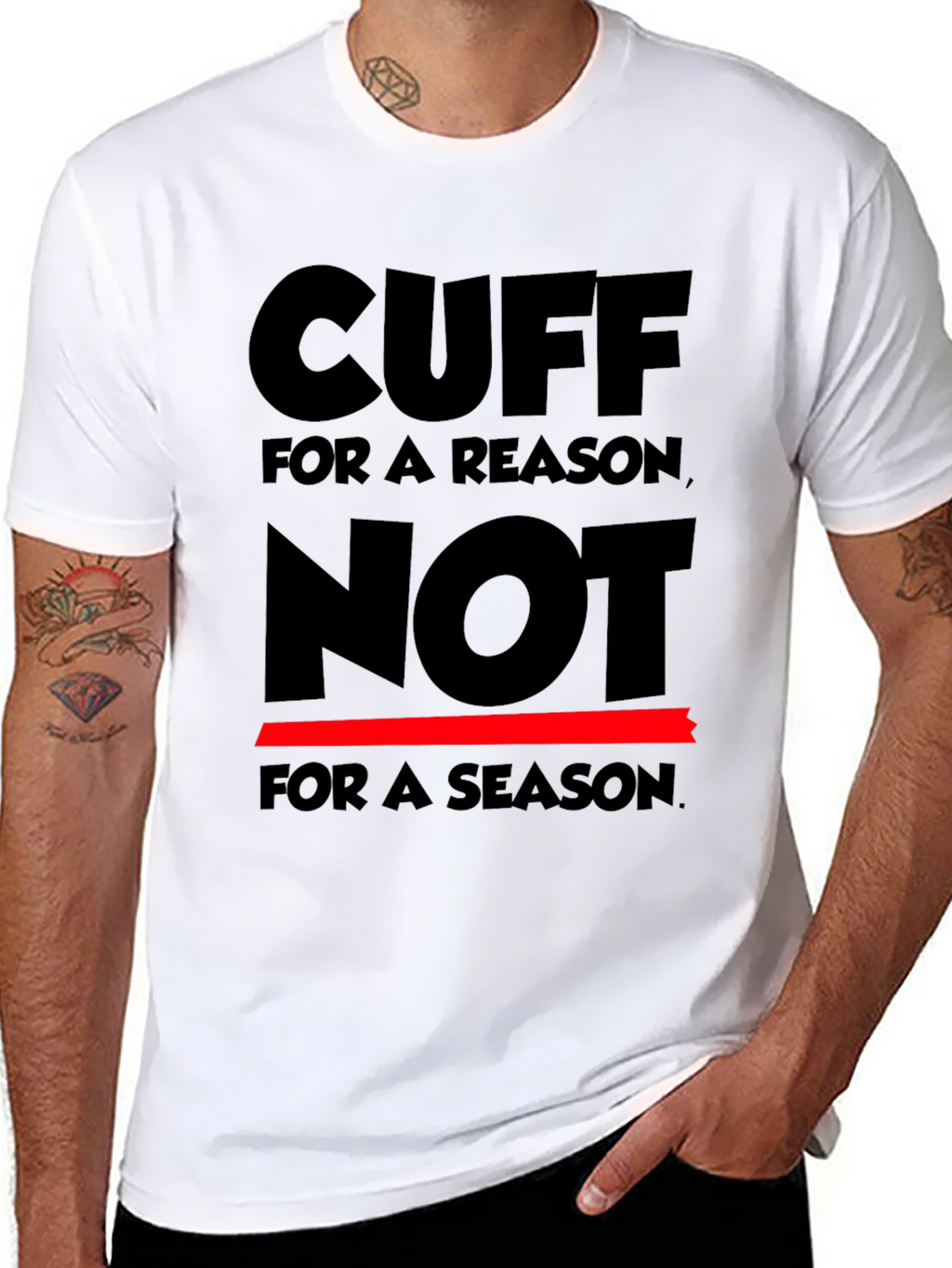 Cuff for a Reason T-Shirt