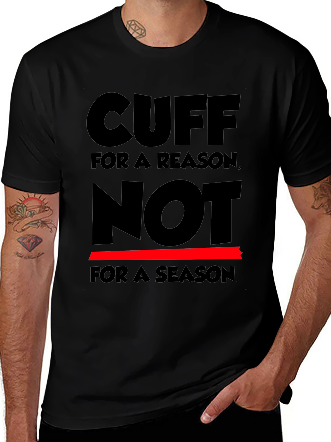 Cuff for a Reason T-Shirt
