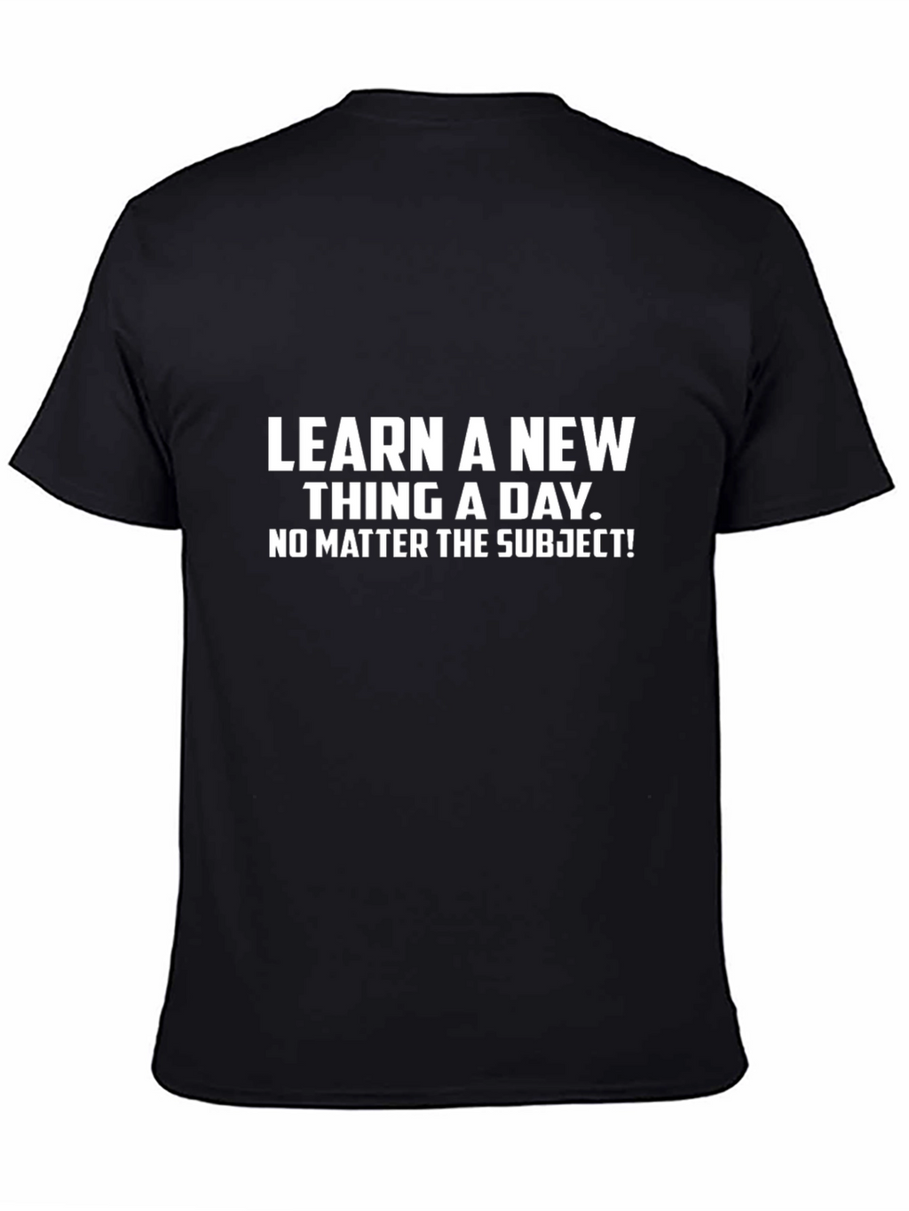 Learn Something New Graphic Tee - Black T-Shirt