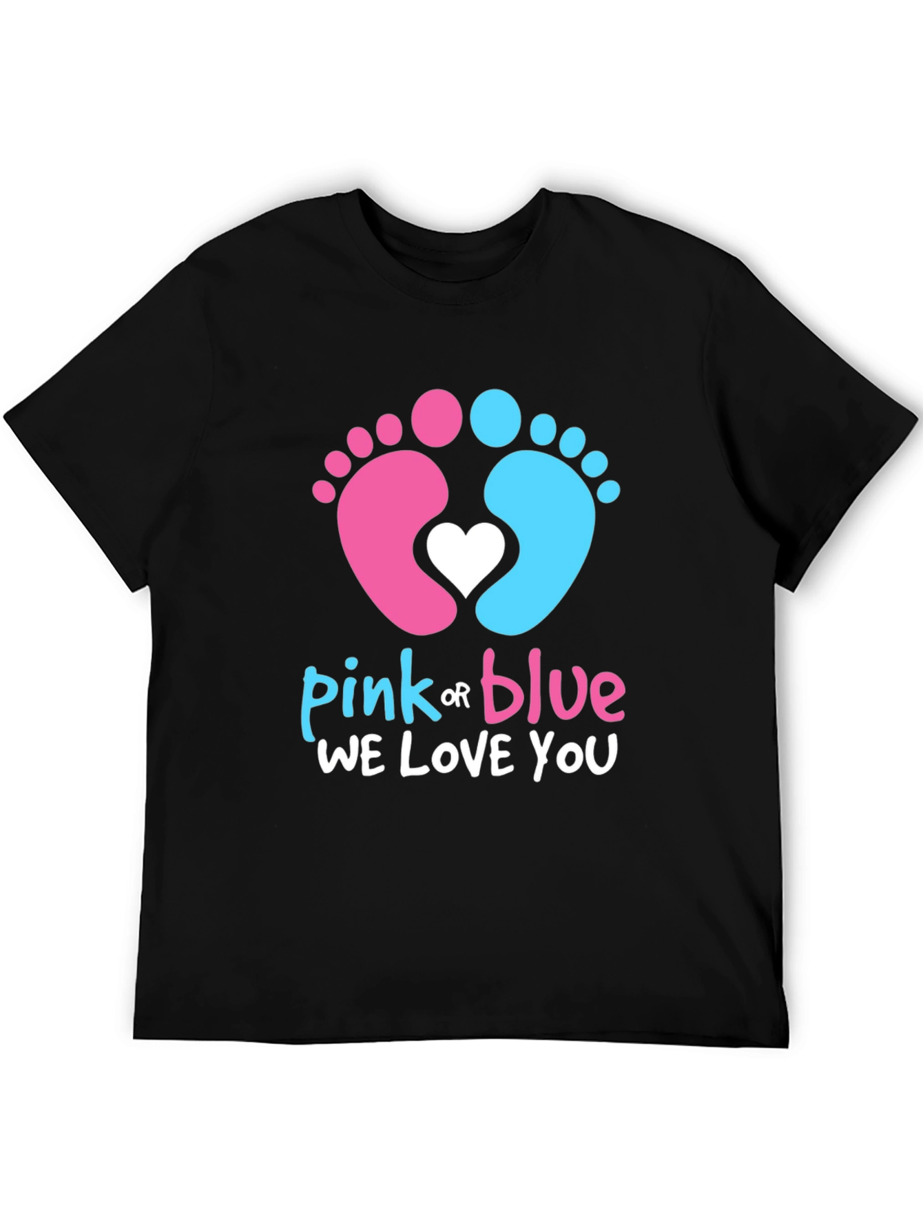 Pink or Blue We Love You Gender Reveal T-Shirt