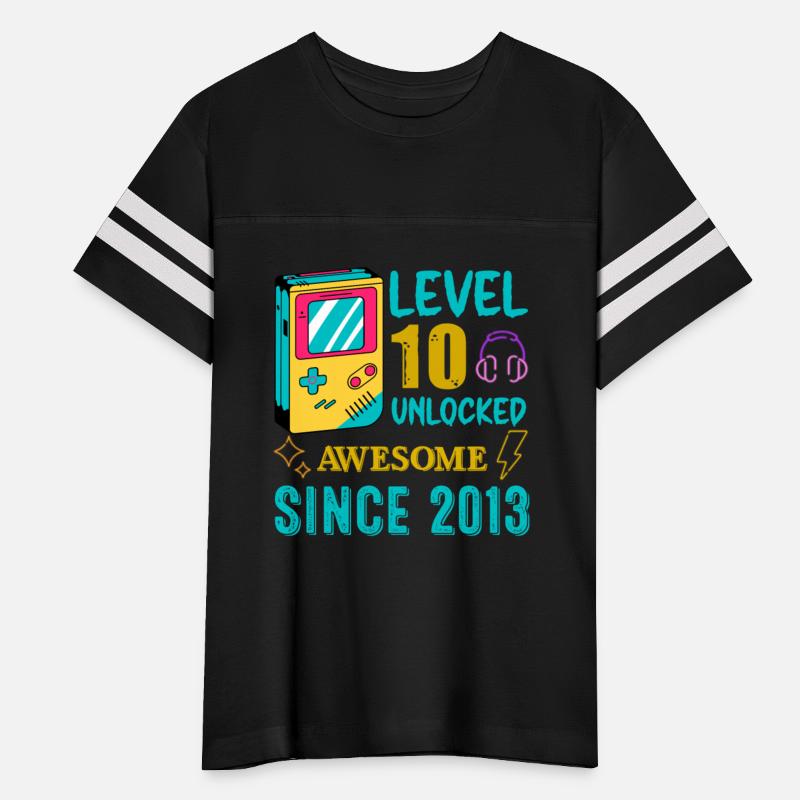 Level 10 Unlocked Awesome Since 2013