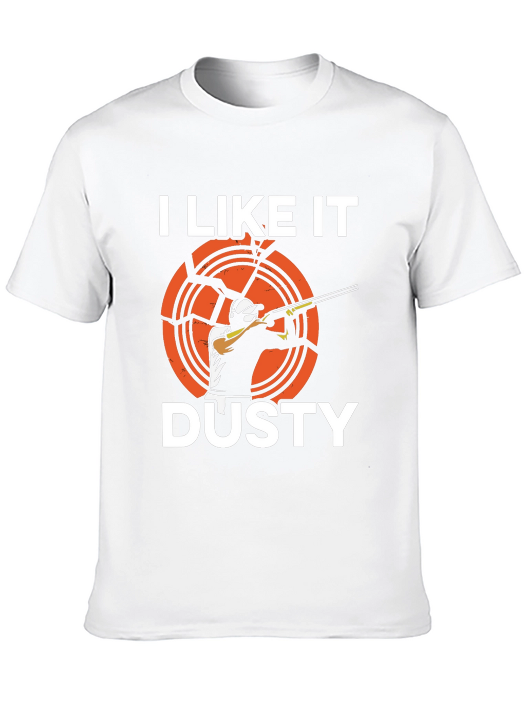 I Like It Dusty T-Shirt - Skeet Shooting Tee