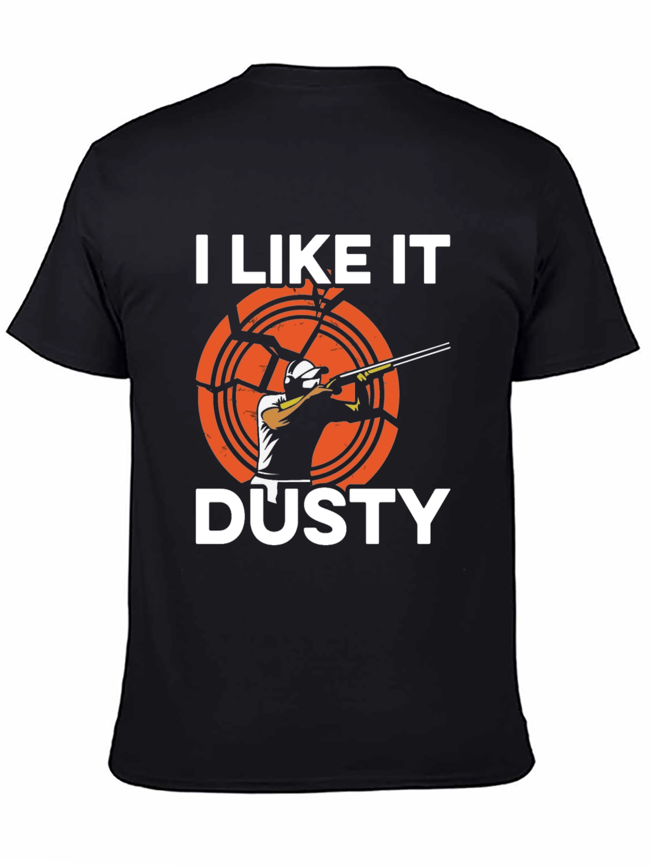 I Like It Dusty T-Shirt - Skeet Shooting Tee