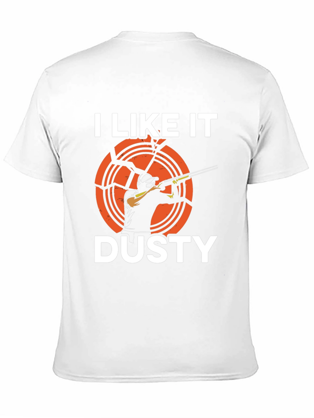 I Like It Dusty T-Shirt - Skeet Shooting Tee