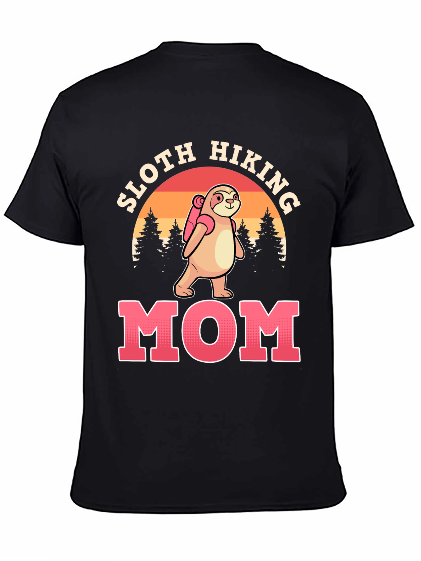 Sloth Hiking Mom T-Shirt - Nature Lover Tee