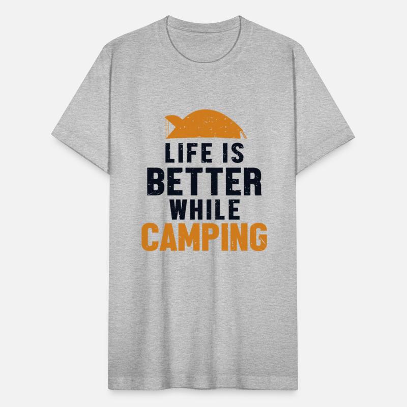 Life is Better while Camping Campgrounds Glamping