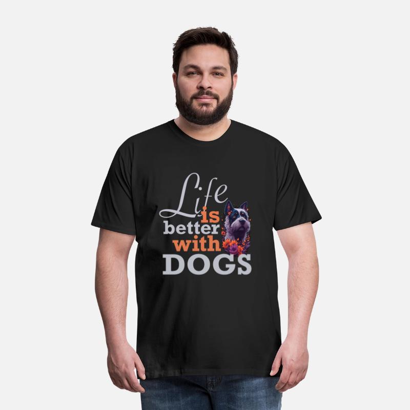 Life is Better with Dogs | Cute Dog Design