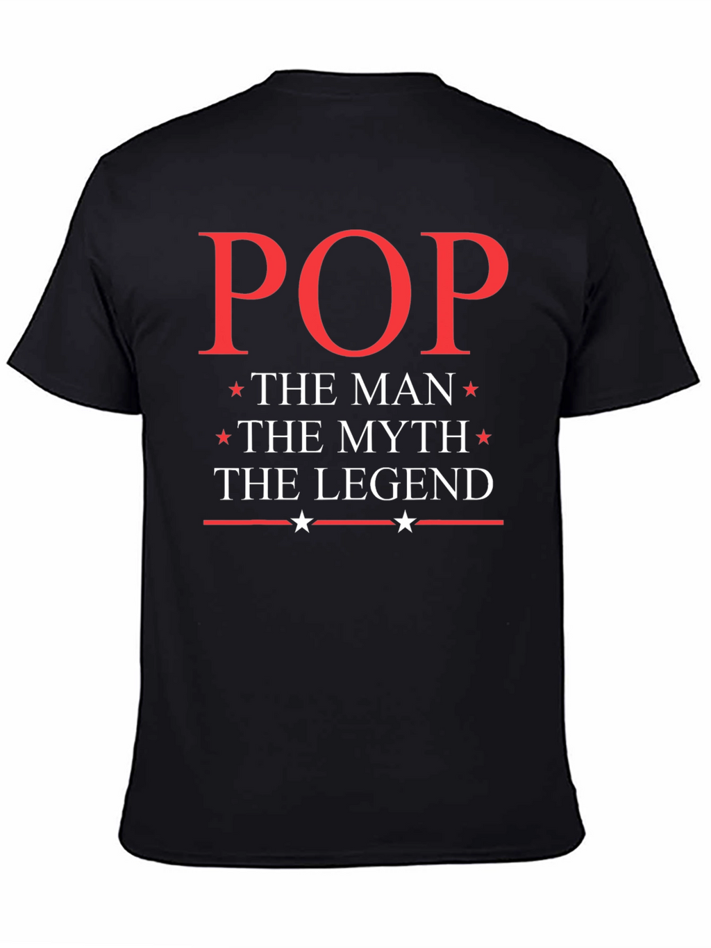 Pop The Man Myth Legend Graphic T-Shirt