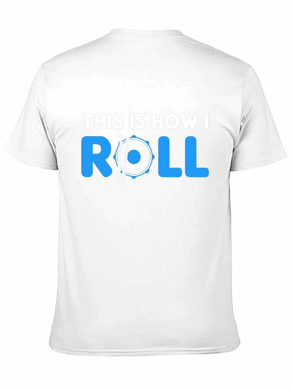 This Is How I Roll Drummer T-Shirt - Black
