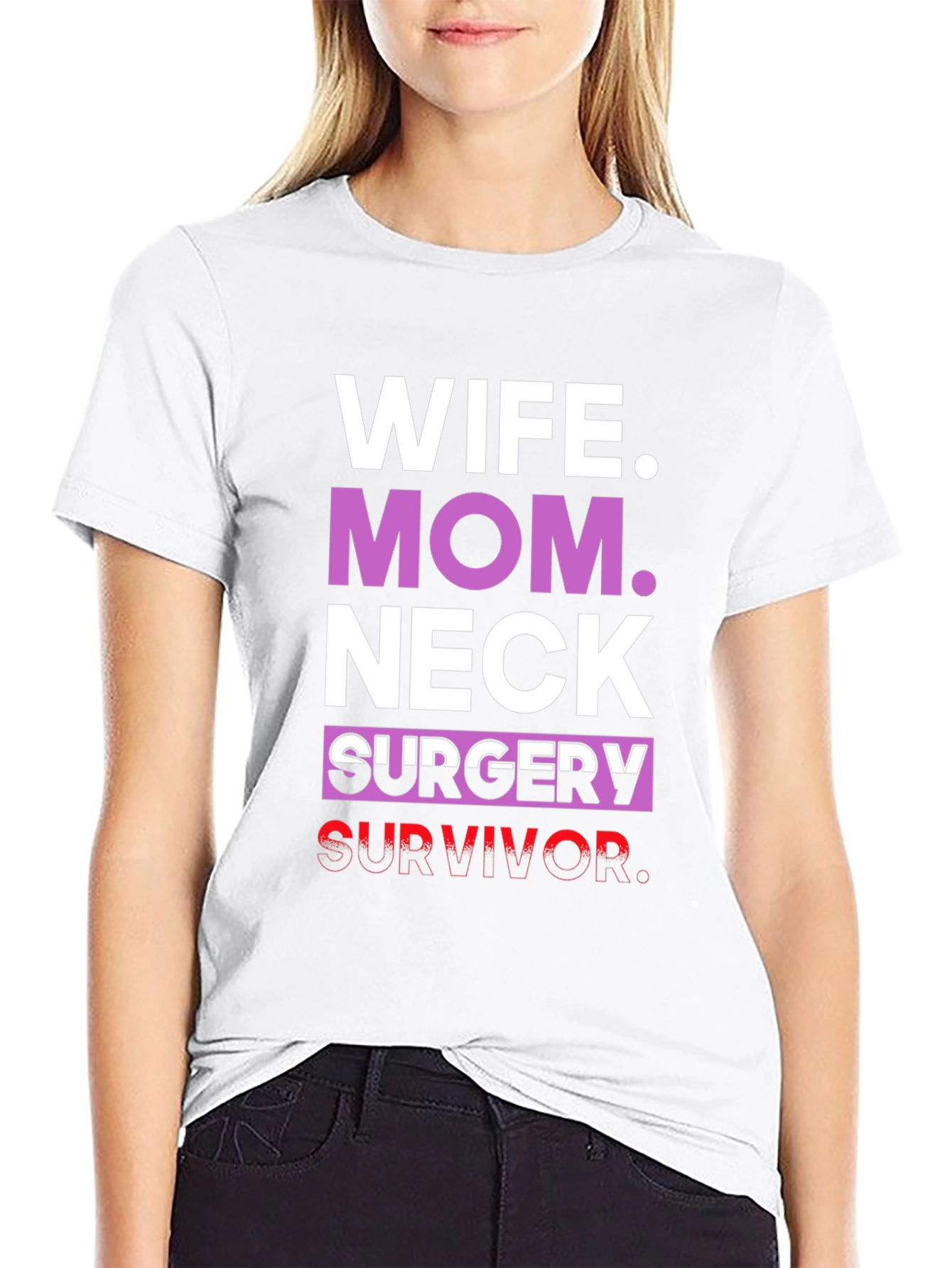 Wife Mom Neck Surgery Survivor Graphic Tee