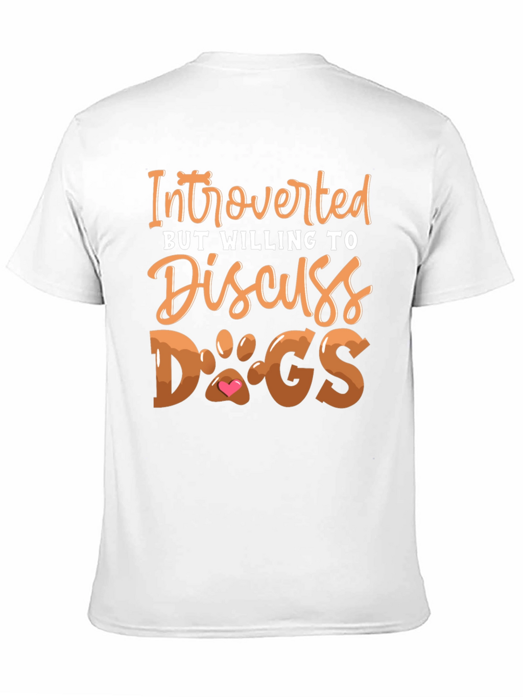 Introverted But Willing to Discuss Dogs T-Shirt