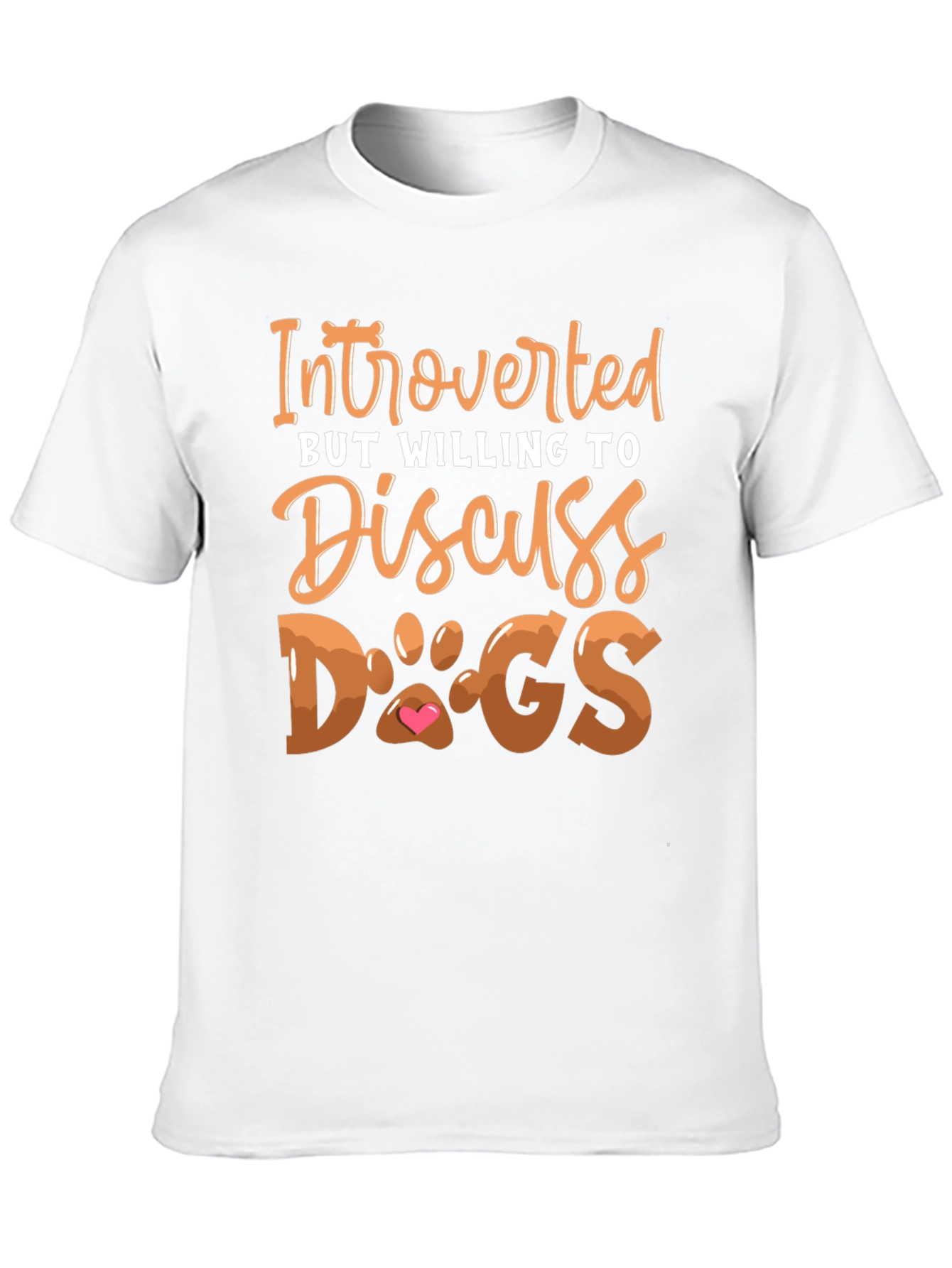 Introverted But Willing to Discuss Dogs T-Shirt