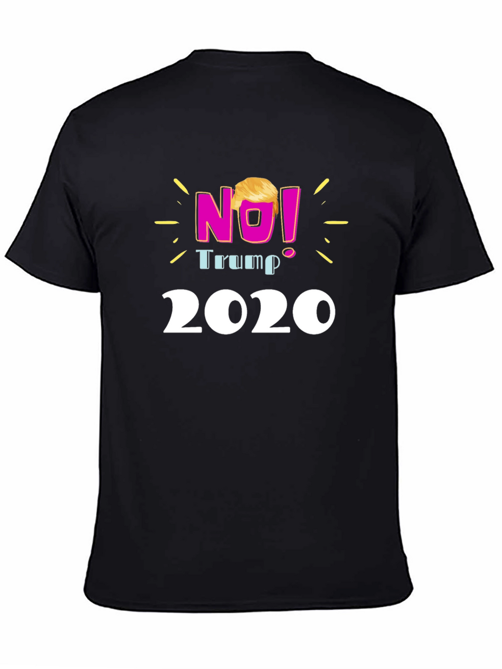 No! Trump 2020 Black T-Shirt