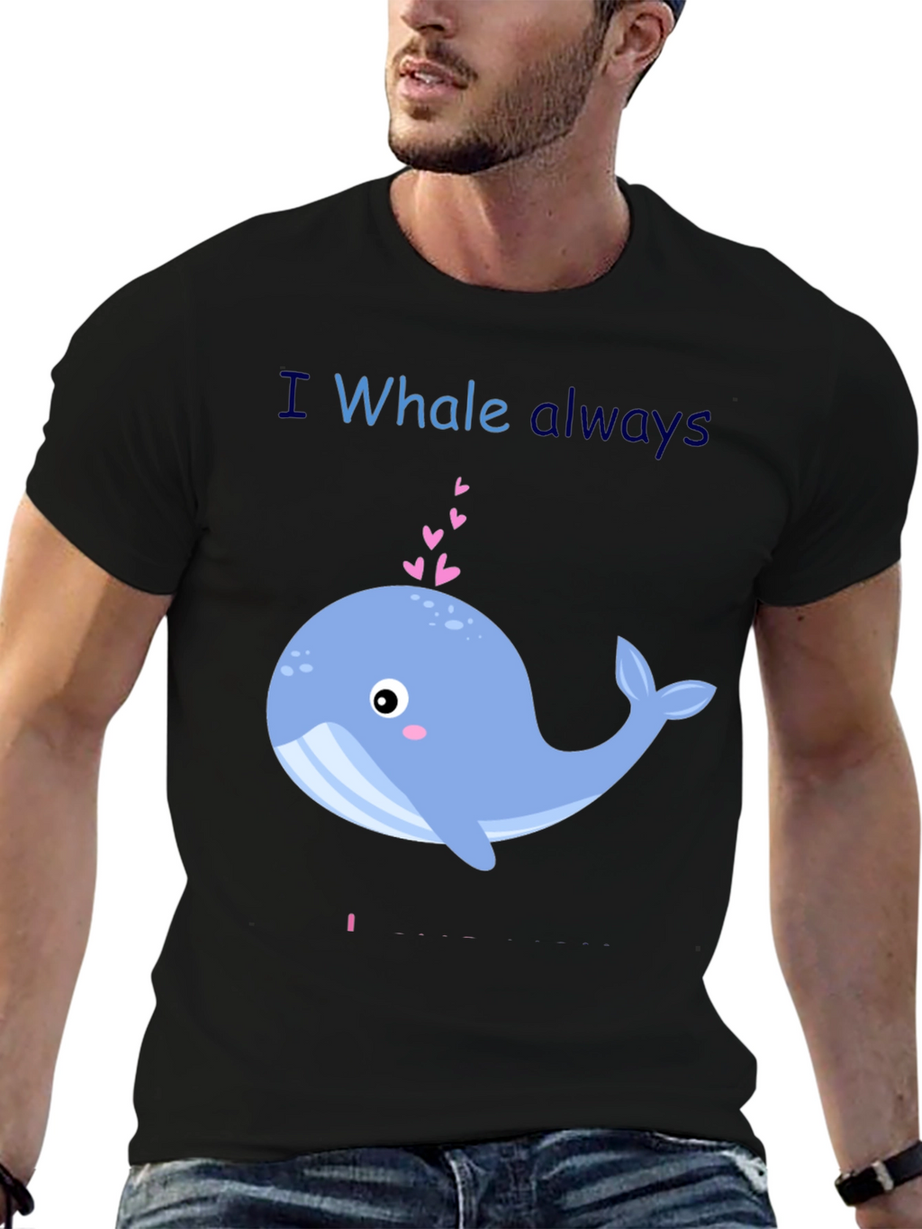I Whale Always Love You Graphic T-Shirt