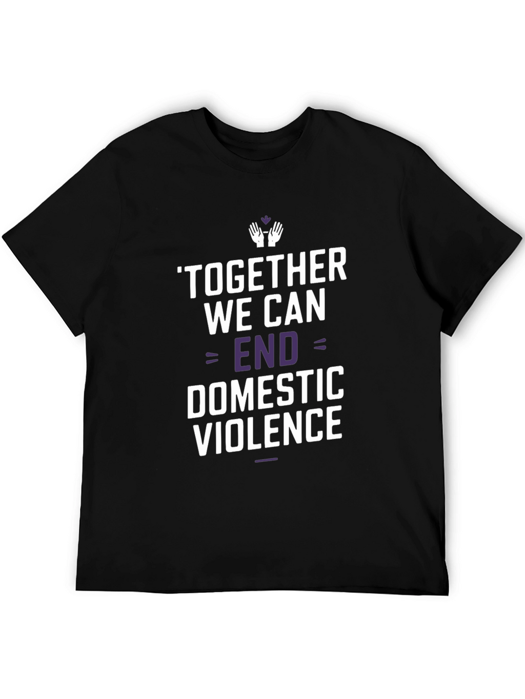 End Domestic Violence T-Shirt - Awareness Tee