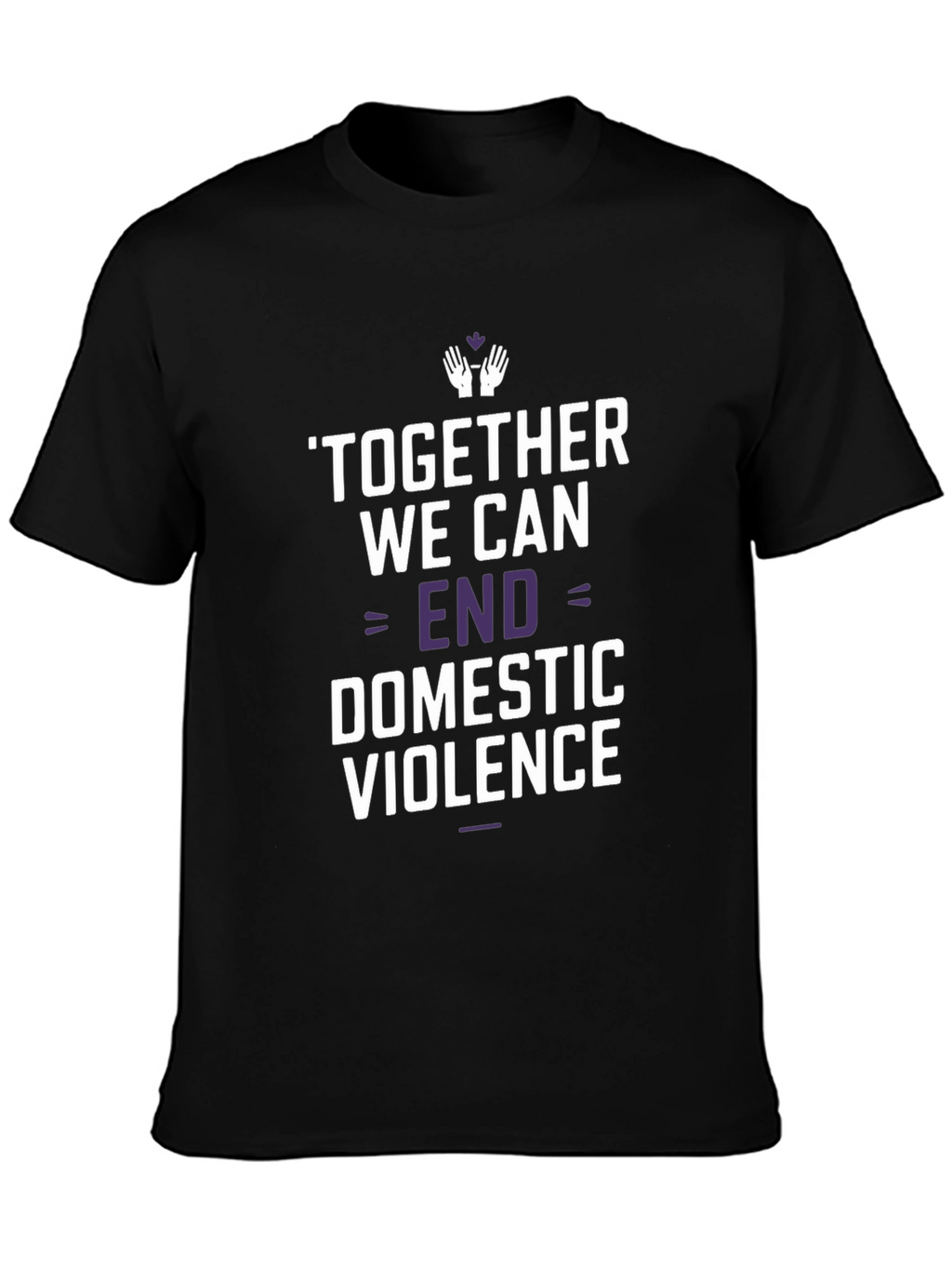 End Domestic Violence T-Shirt - Awareness Tee