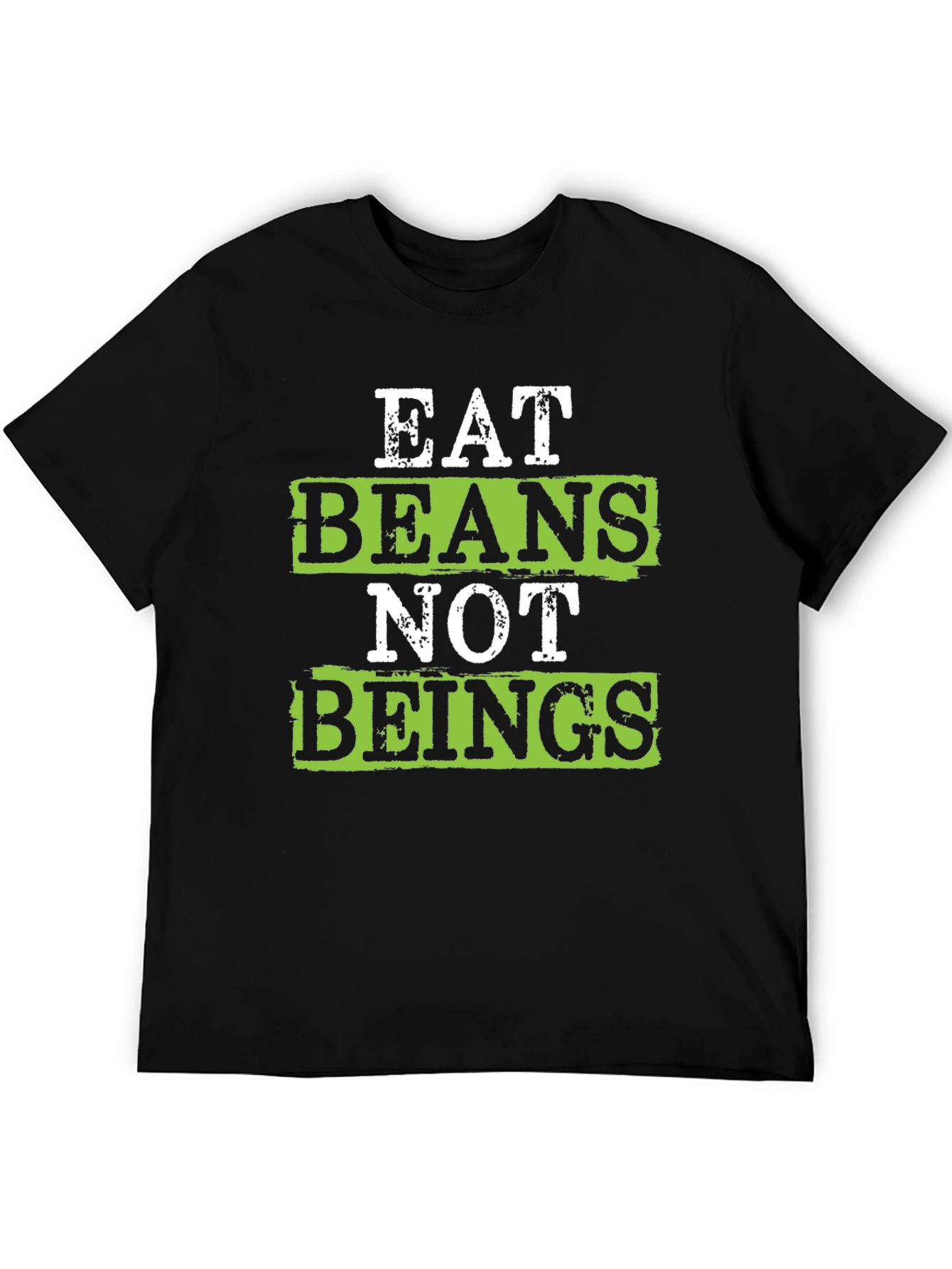 Eat Beans Not Beings Vegan T-Shirt