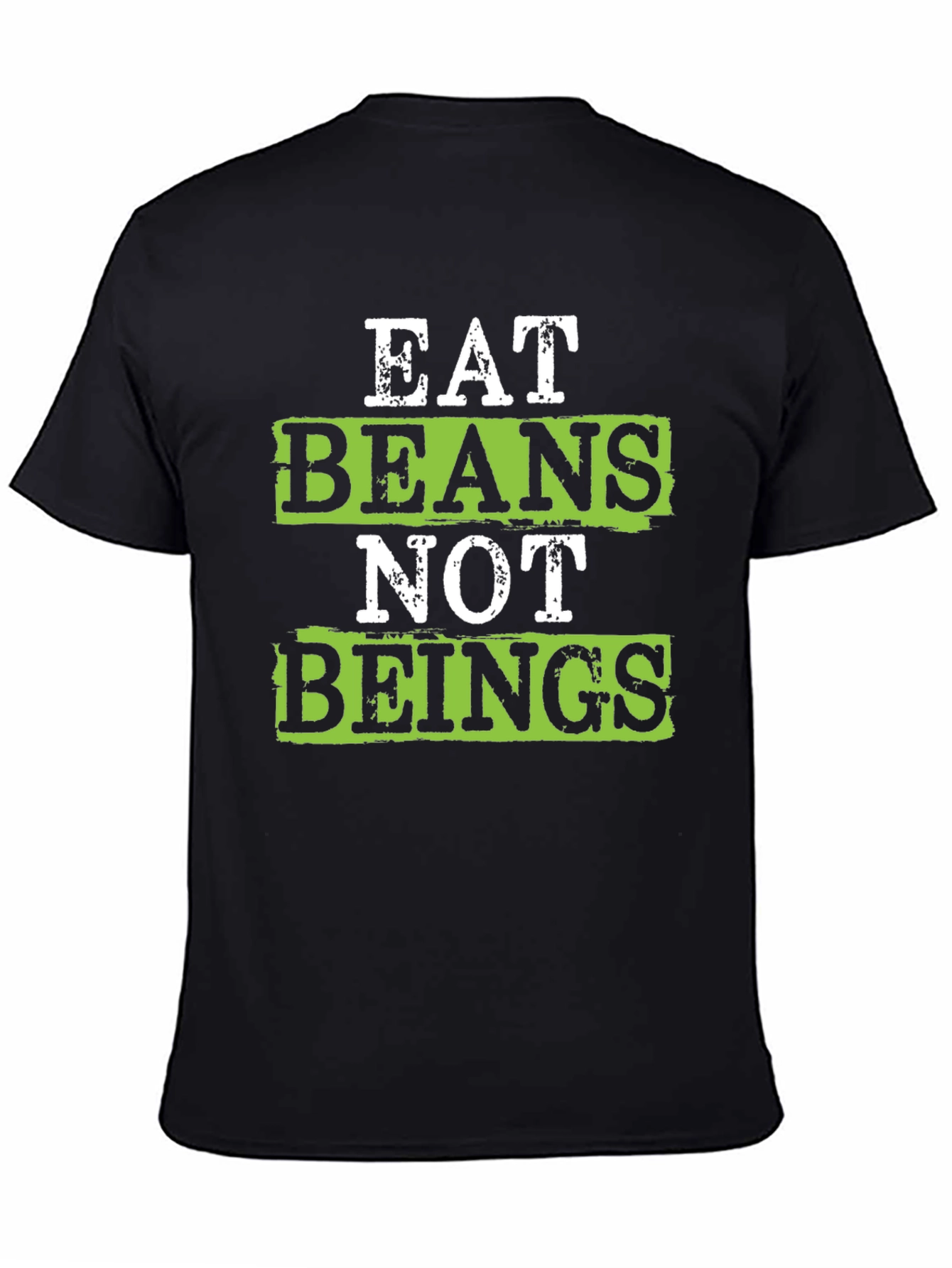 Eat Beans Not Beings Vegan T-Shirt