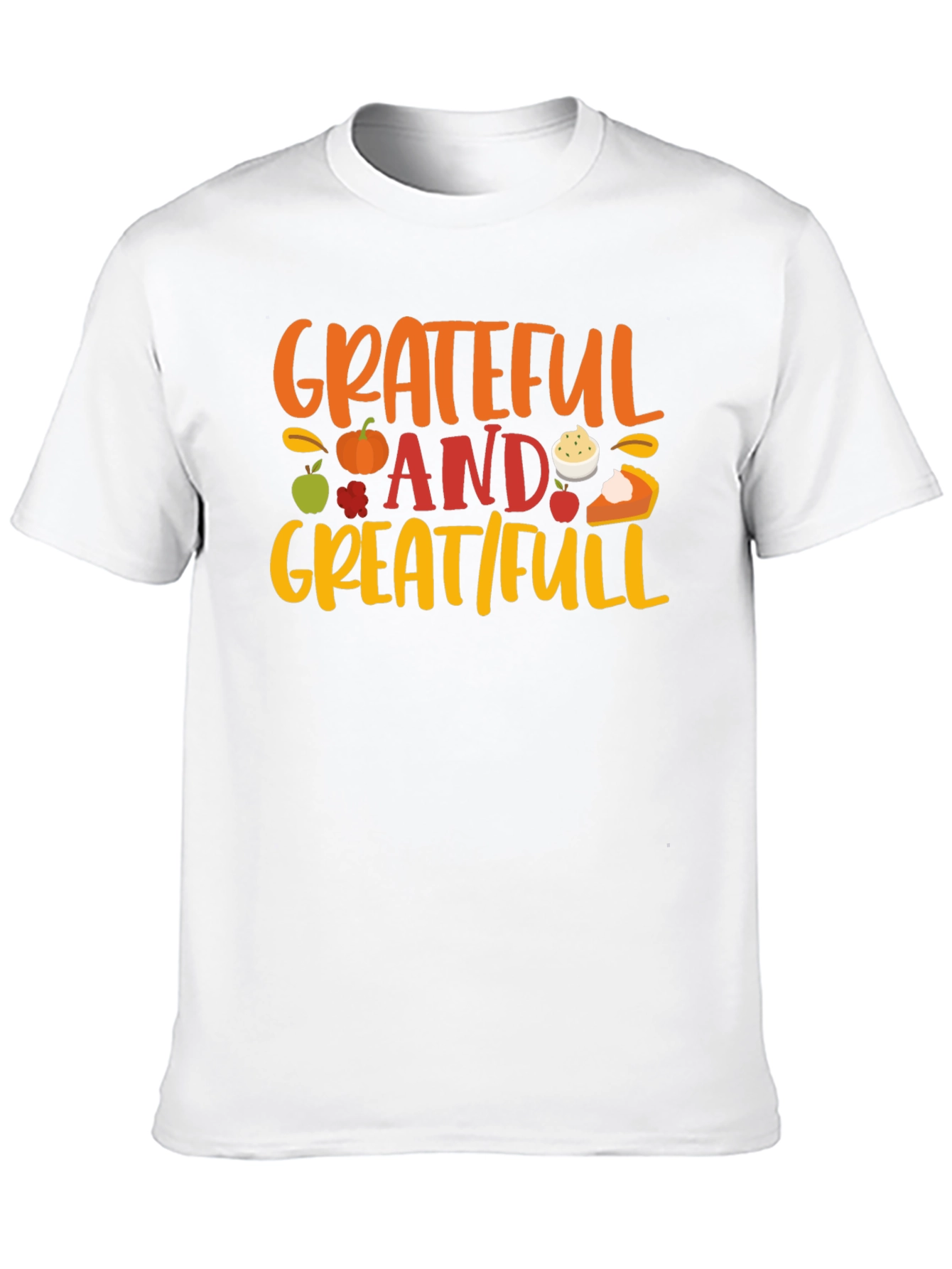 Grateful Great/Full Thanksgiving T-Shirt