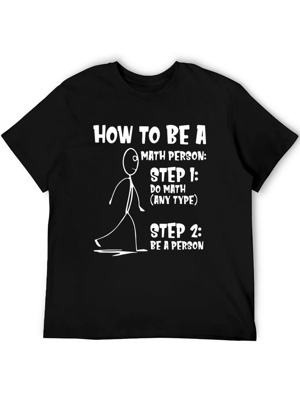Math Person T-Shirt: Funny How-To Tee
