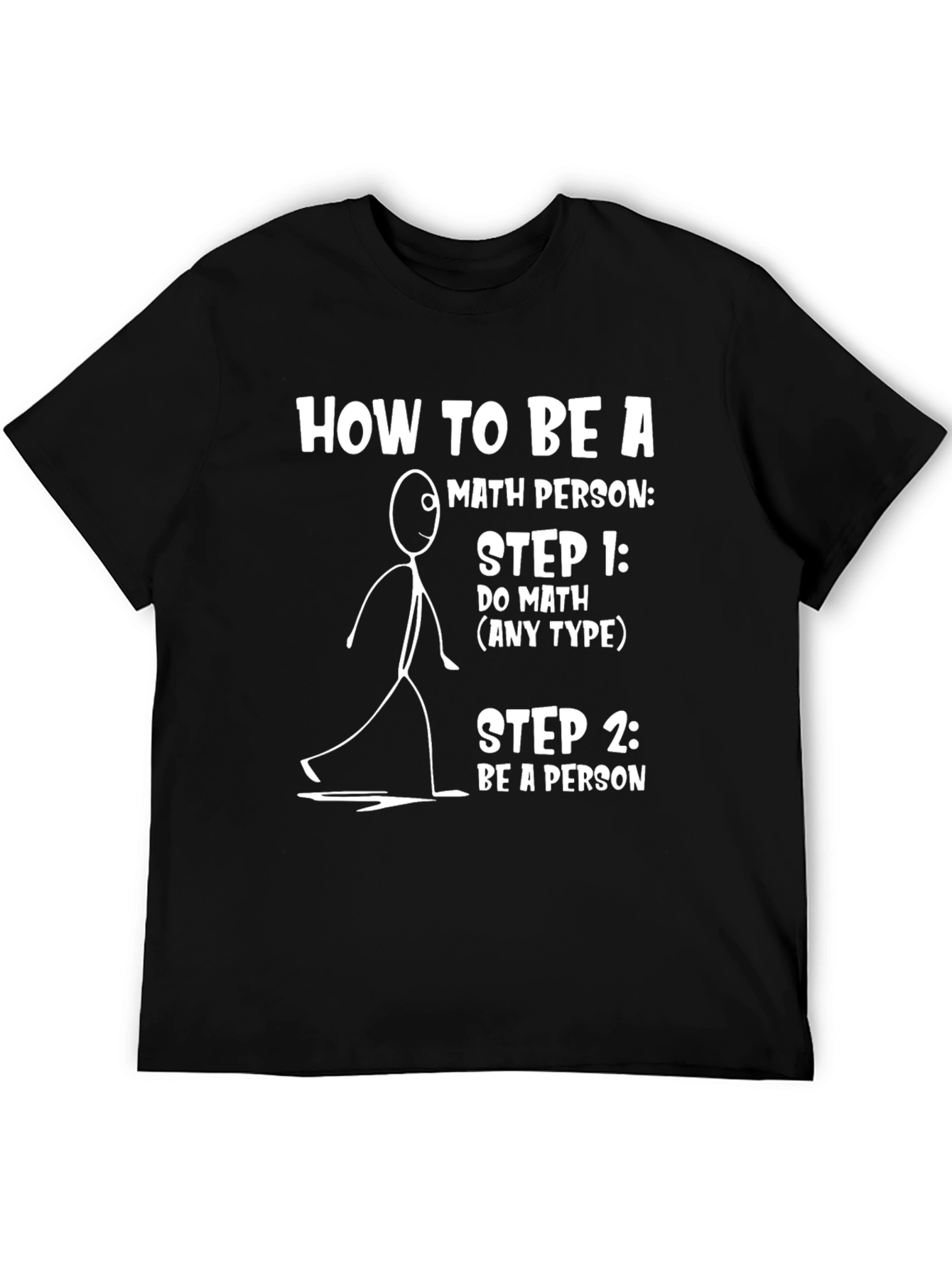 Math Person T-Shirt: Funny How-To Tee