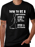 Math Person T-Shirt: Funny How-To Tee