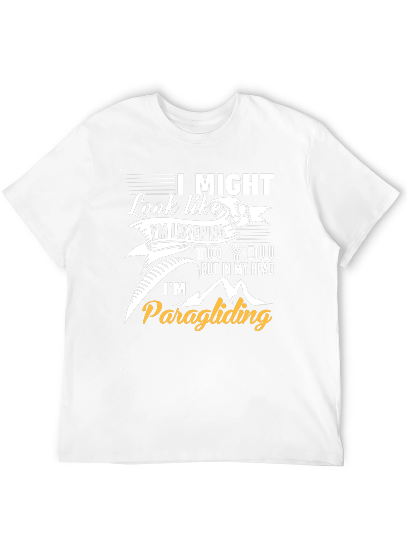 I Might Look Like Im Listening Paragliding Black Tee