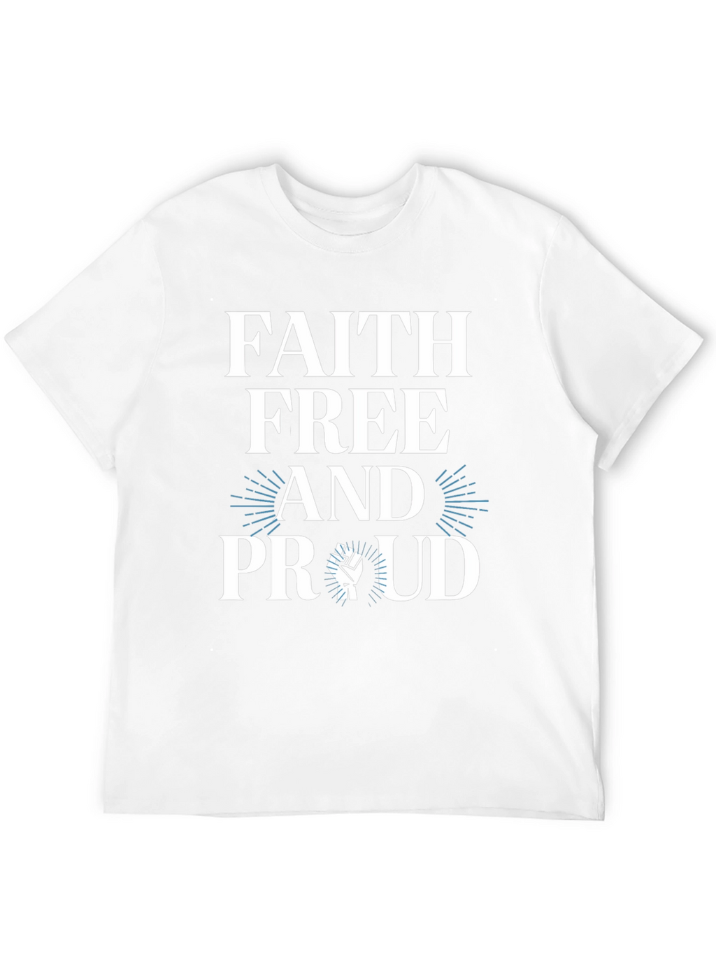 Faith Free Proud T-Shirt - Black