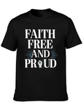 Faith Free Proud T-Shirt - Black
